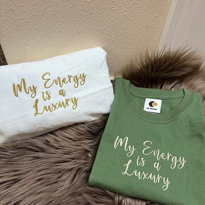 My Energy is a Luxury